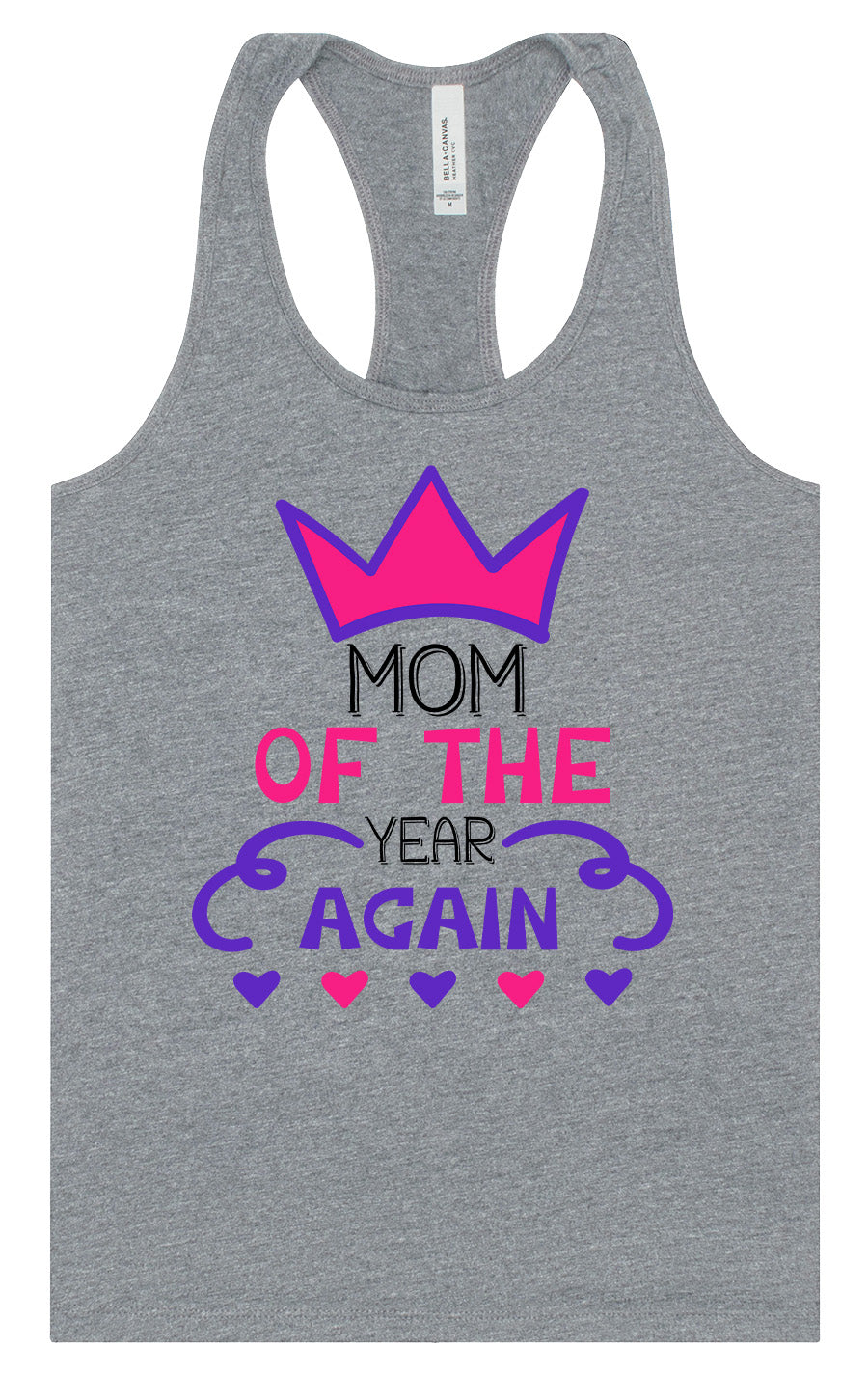 Mom of the Year Again Women's Racerback Tank by As You Wish Apparel