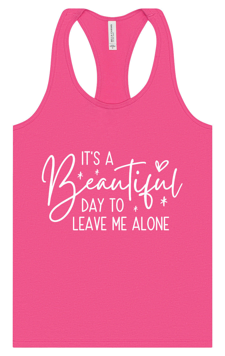 Beautiful Day to Leave Me Alone Women's Racerback Tank by As You Wish Apparel