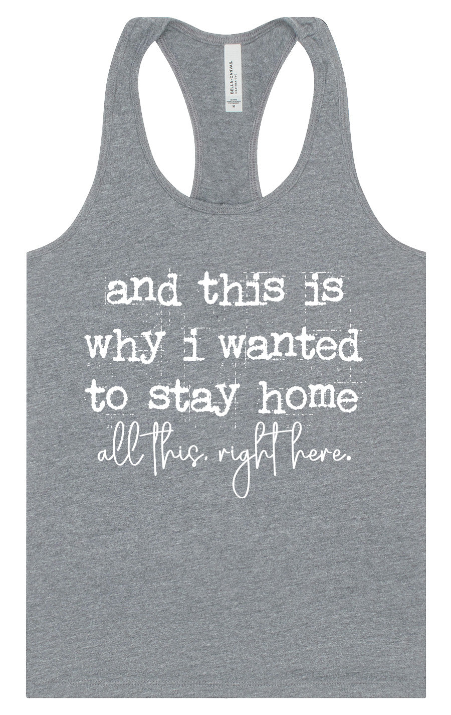 This is Why I Wanted to Stay Home Women's Racerback Tank by As You Wish Apparel