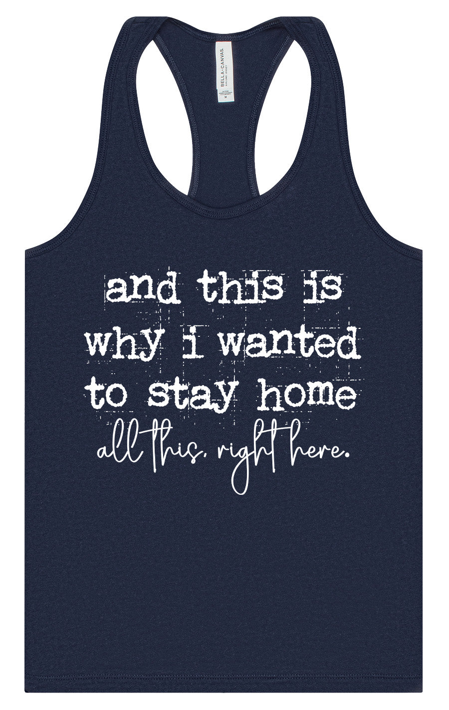 This is Why I Wanted to Stay Home Women's Racerback Tank by As You Wish Apparel