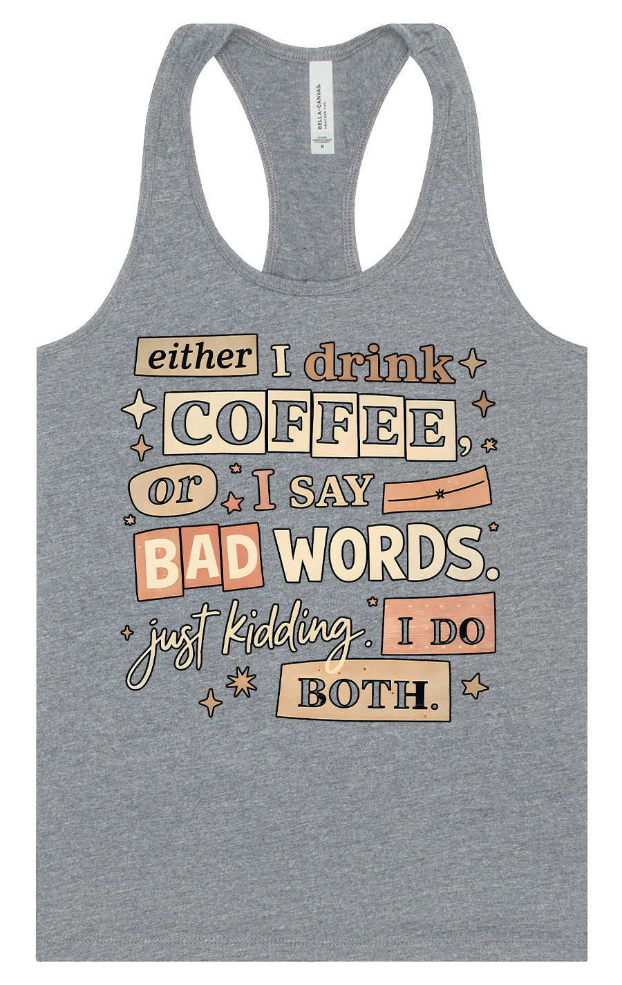 Drink Coffee and Say Bad Words Women's Racerback Tank by As You Wish Apparel