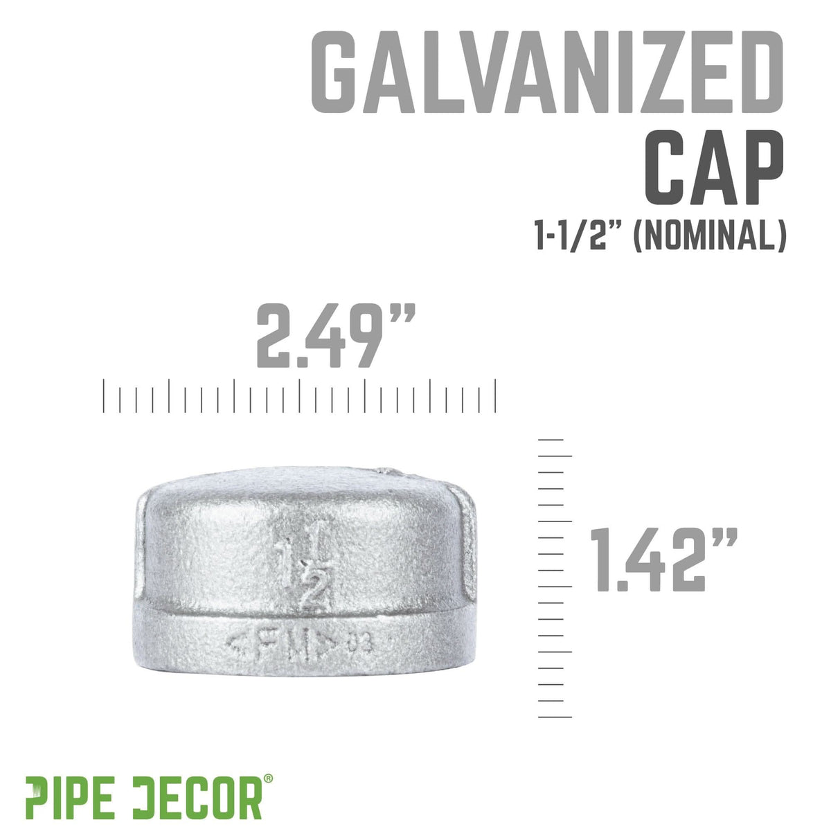 1 1/2 in. Galvanized Iron Cap by PIPE DECOR