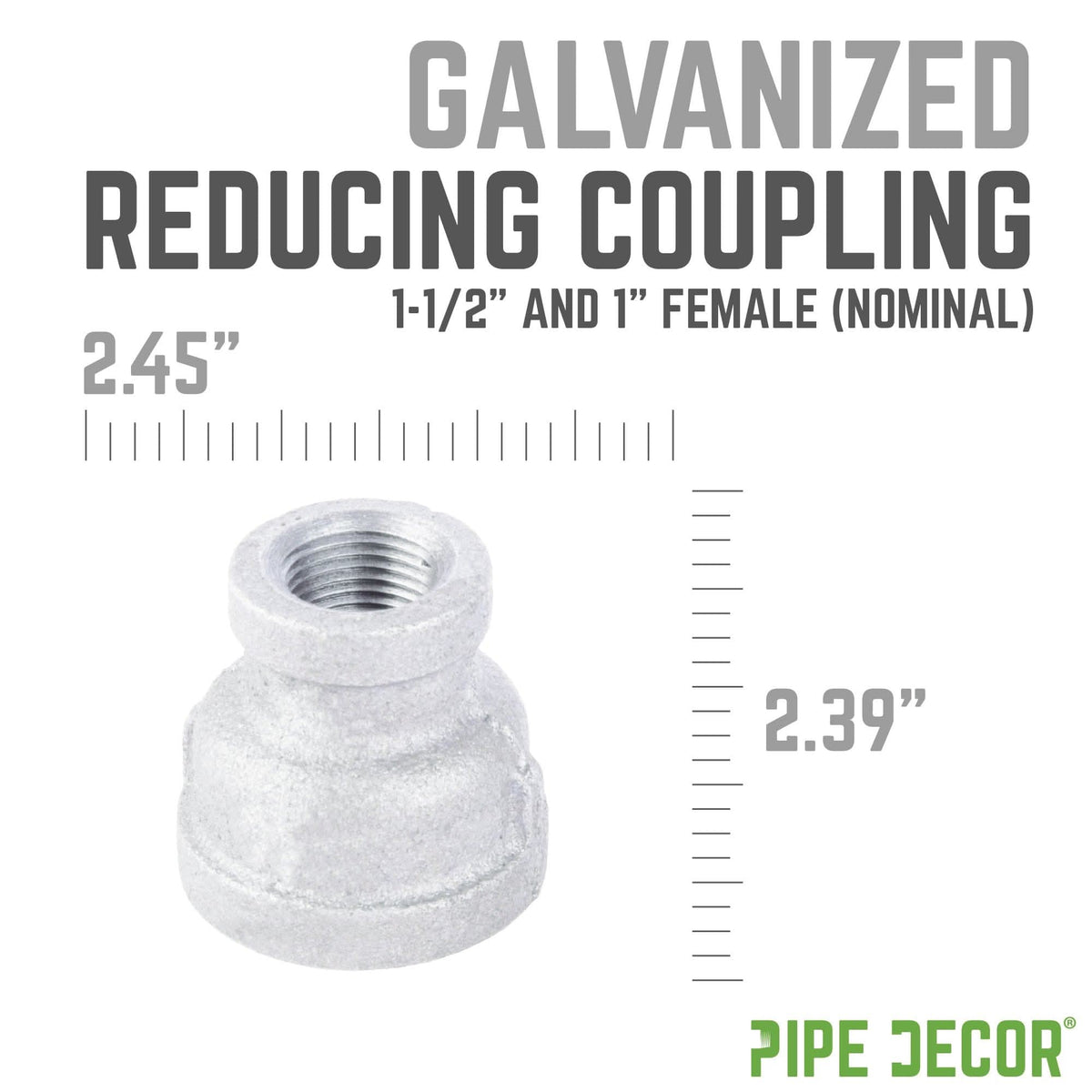 1 1/2 in. x 1 in. Galvanized Iron Reducing Coupling by PIPE DECOR