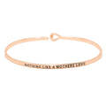 "Nothing like a Mother's Love" Metal Hook Bracelet Bangle by Madeline Love