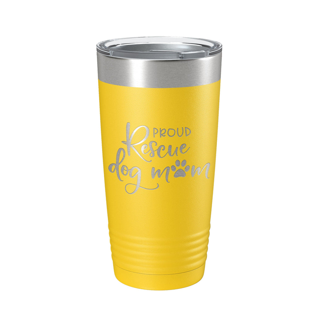 Proud Rescue Mom Tumbler Dog Travel Mug Gift Insulated Laser Engraved Coffee Cup 20 oz by CarveBright