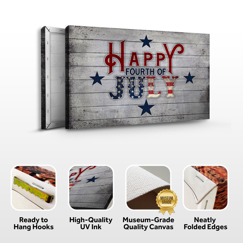Happy Fourth Of July Sign by Tailored Canvases