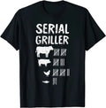 NEW LIMITED Serial Griller Fathers Day Funny Grilling Grill BBQ Master T-Shirt by FLIPSTYLEZLLC