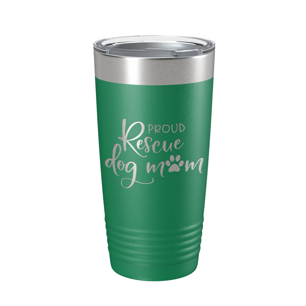 Proud Rescue Mom Tumbler Dog Travel Mug Gift Insulated Laser Engraved Coffee Cup 20 oz by CarveBright