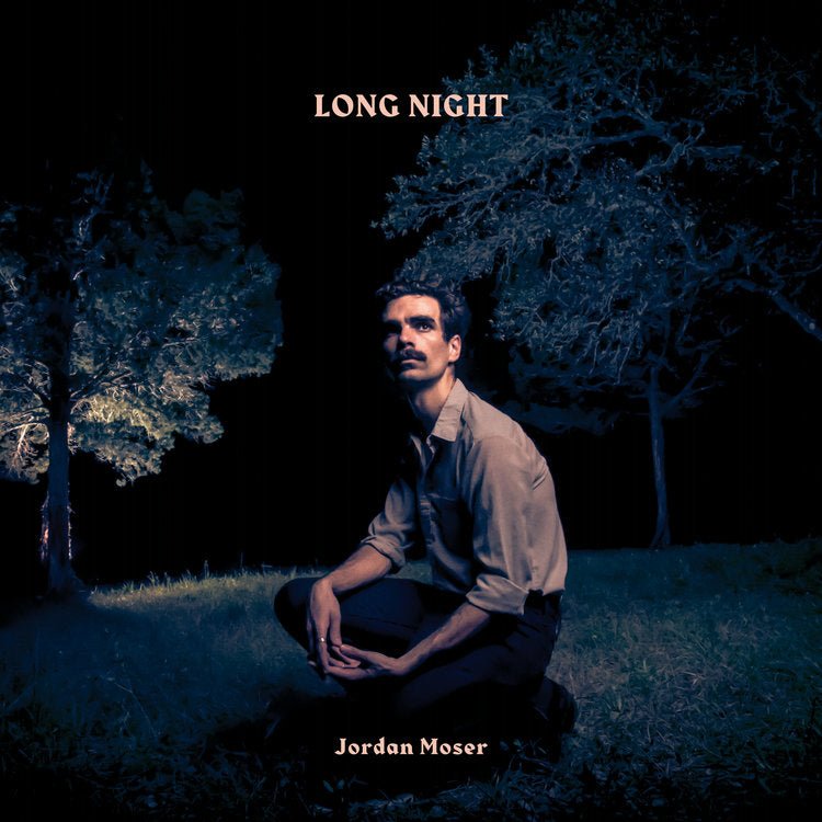 Jordan Moser - Long Night by Alvies