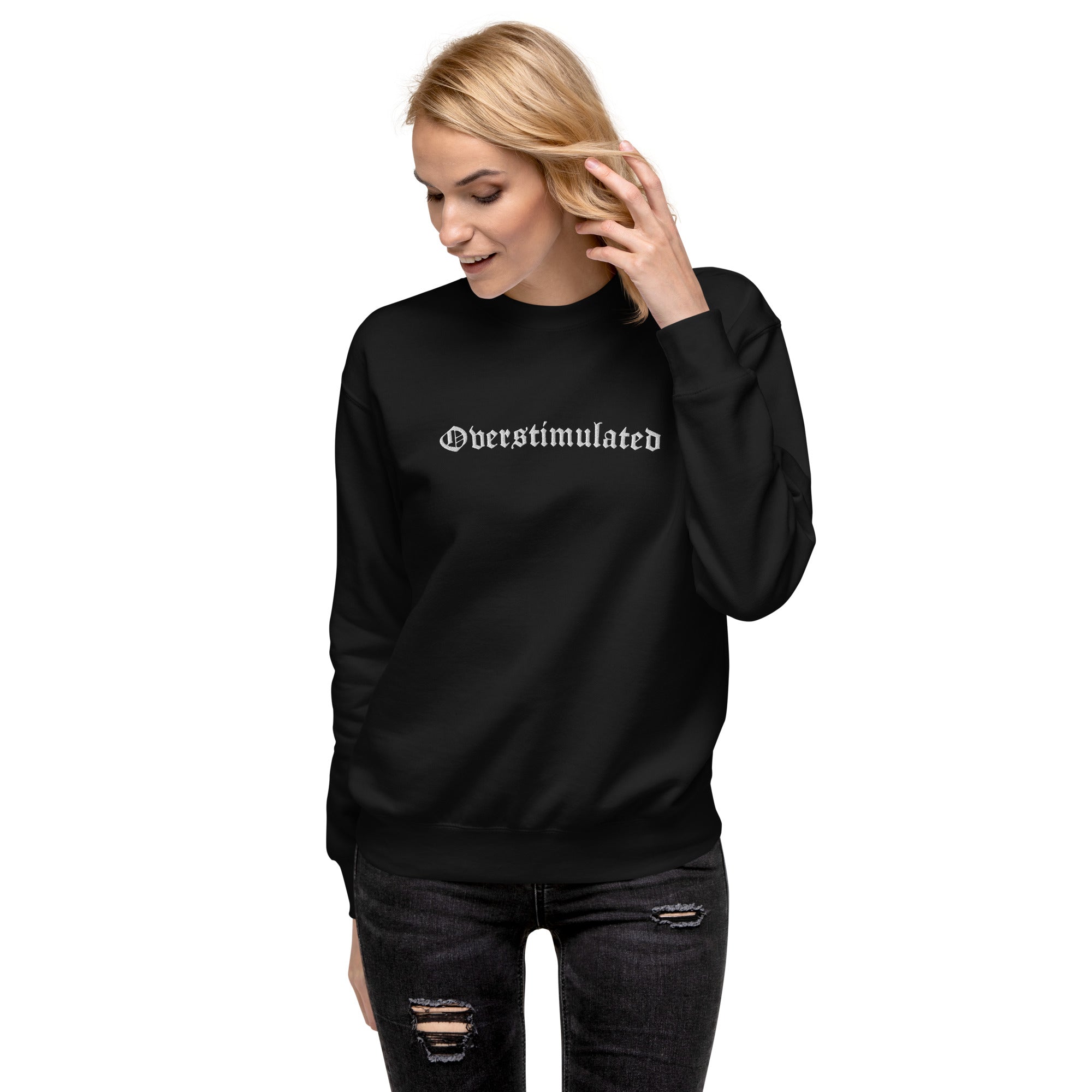 Overstimulated Embroidered Sweatshirt by Goth Cloth Co.