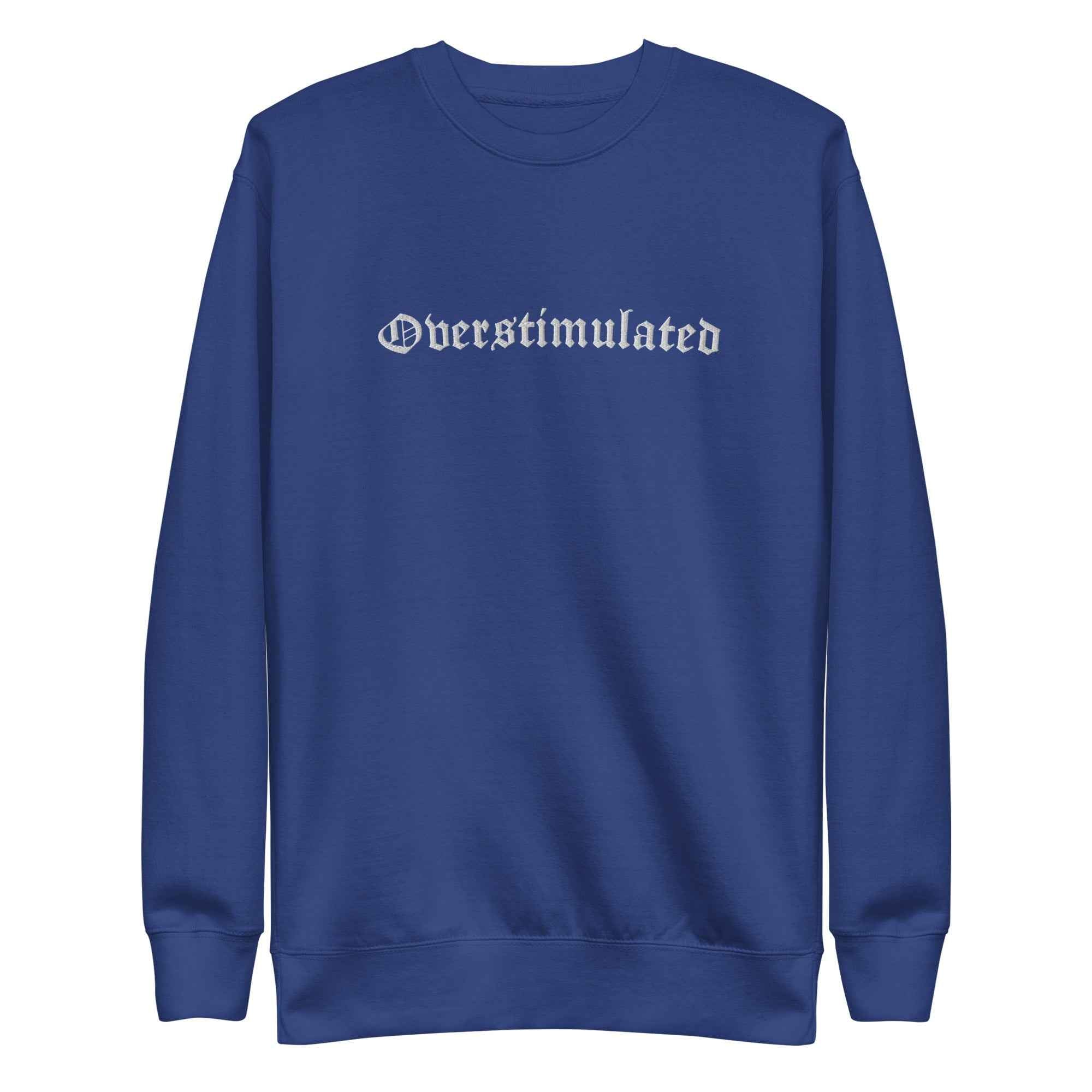Overstimulated Embroidered Sweatshirt by Goth Cloth Co.