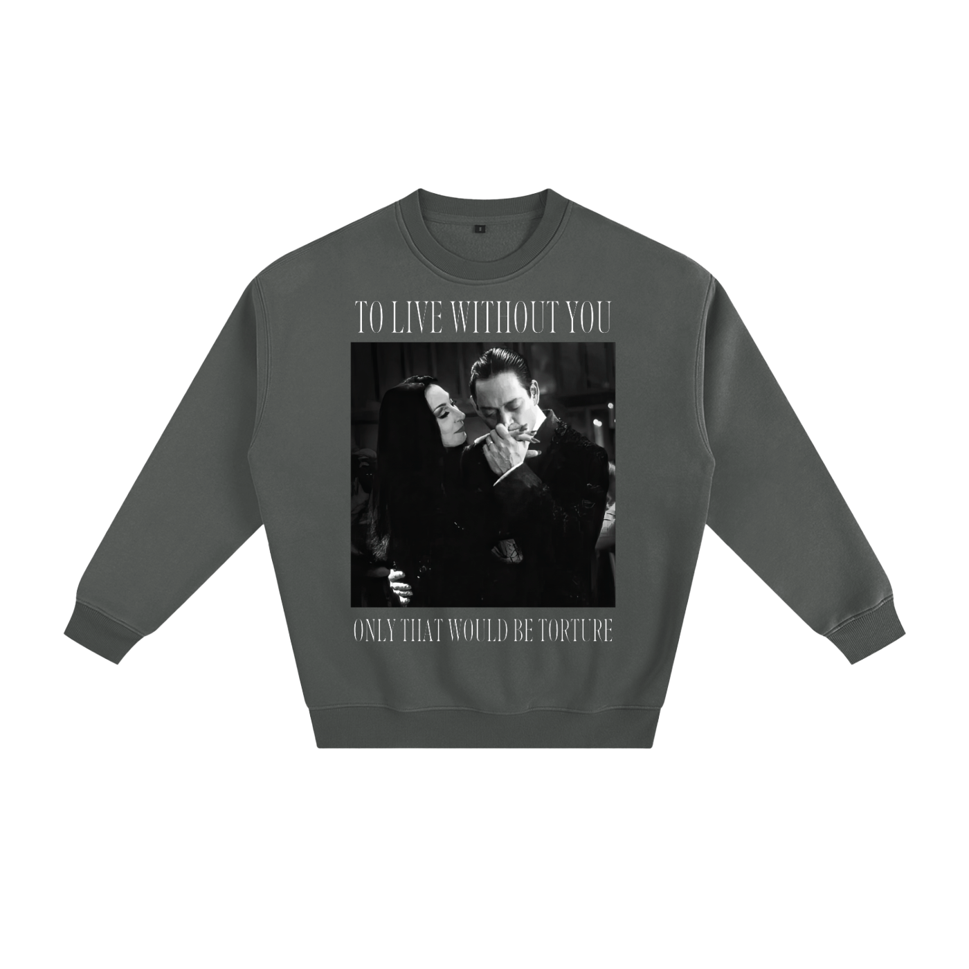 To Live Without You Fleeced Sweatshirt by Goth Cloth Co.